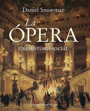 LA ÓPERA | 9788416638888 | SNOWMAN, DANIEL | Llibreria L'Odissea - Libreria Online de Vilafranca del Penedès - Comprar libros