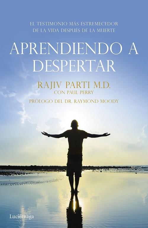 APRENDIENDO A DESPERTAR | 9788416694259 | PARTI, RAJIV / PERRY, PAUL | Llibreria L'Odissea - Libreria Online de Vilafranca del Penedès - Comprar libros