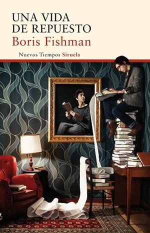 UNA VIDA DE REPUESTO | 9788416854066 | FISHMAN, BORIS | Llibreria L'Odissea - Libreria Online de Vilafranca del Penedès - Comprar libros