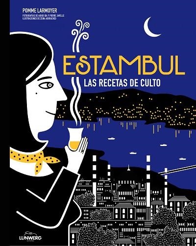 ESTAMBUL LAS RECETAS DE CULTO | 9788416489657 | AA. VV. | Llibreria L'Odissea - Libreria Online de Vilafranca del Penedès - Comprar libros