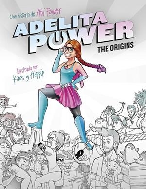 ADELITA POWER THE ORIGINS | 9788490436110 | POWER, ABI | Llibreria L'Odissea - Libreria Online de Vilafranca del Penedès - Comprar libros