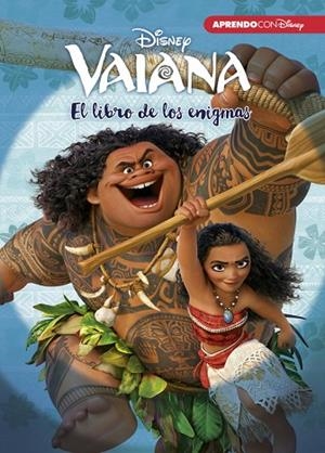 VAIANA EL LIBRO DE LOS ENIGMAS  | 9788416548736 | DISNEY | Llibreria L'Odissea - Libreria Online de Vilafranca del Penedès - Comprar libros