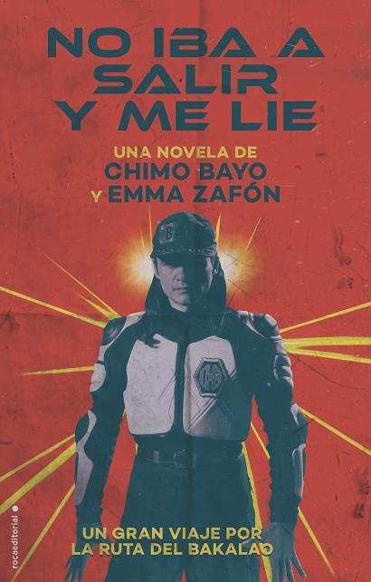 NO IBA A SALIR Y ME LIE | 9788416700134 | BAYO, CHIMO / ZAFÓN, EMMA | Llibreria L'Odissea - Libreria Online de Vilafranca del Penedès - Comprar libros