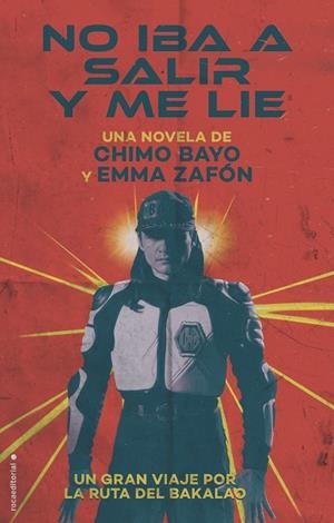 NO IBA A SALIR Y ME LIE | 9788416700134 | BAYO, CHIMO / ZAFÓN, EMMA | Llibreria Online de Vilafranca del Penedès | Comprar llibres en català