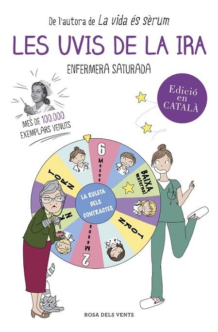 LES UVIS DE LA IRA | 9788416430383 | ENFERMERA SATURADA | Llibreria L'Odissea - Libreria Online de Vilafranca del Penedès - Comprar libros