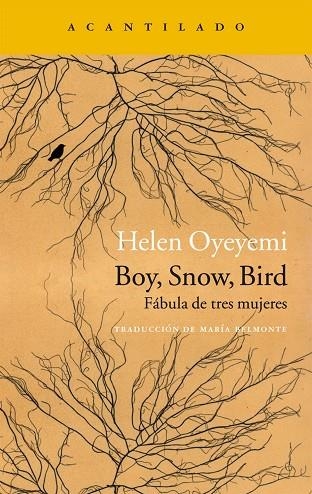 BOY SNOW BIRD | 9788416748129 | OYEYEMI, HELEN | Llibreria L'Odissea - Libreria Online de Vilafranca del Penedès - Comprar libros
