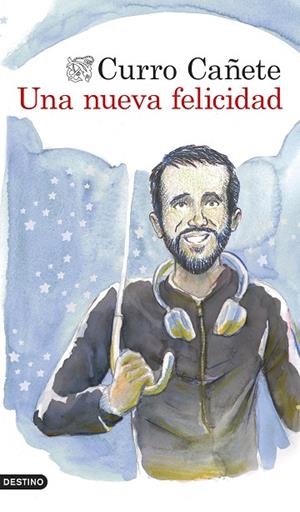 UNA NUEVA FELICIDAD | 9788423351435 | CAÑETE, CURRO  | Llibreria L'Odissea - Libreria Online de Vilafranca del Penedès - Comprar libros