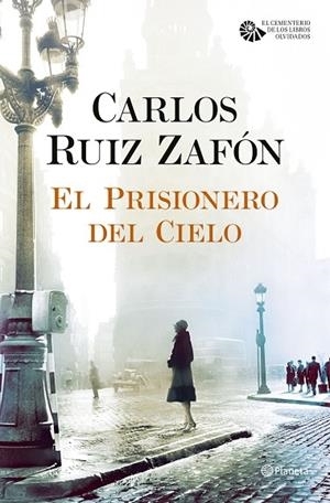 EL PRISIONERO DEL CIELO | 9788408163374 | RUIZ ZAFÓN, CARLOS  | Llibreria L'Odissea - Libreria Online de Vilafranca del Penedès - Comprar libros