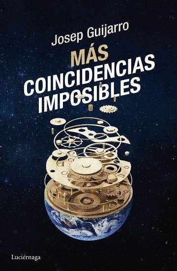MÁS COINCIDENCIAS IMPOSIBLES | 9788416694235 | GUIJARRO, JOSEP  | Llibreria L'Odissea - Libreria Online de Vilafranca del Penedès - Comprar libros