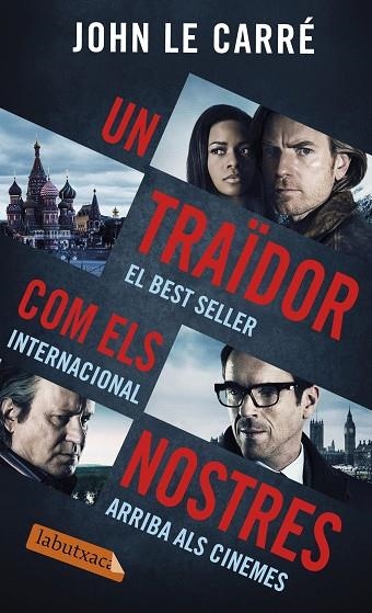 UN TRAIDOR COM ELS NOSTRES | 9788416600175 | LE CARRÉ, JOHN  | Llibreria L'Odissea - Libreria Online de Vilafranca del Penedès - Comprar libros