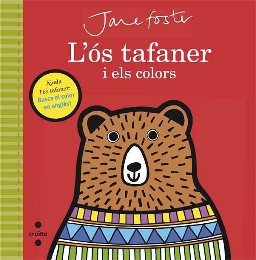 L'OS TAFANER I ELS COLORS | 9788466141215 | FOSTER, JANE | Llibreria L'Odissea - Libreria Online de Vilafranca del Penedès - Comprar libros