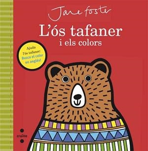 L'OS TAFANER I ELS COLORS | 9788466141215 | FOSTER, JANE | Llibreria Online de Vilafranca del Penedès | Comprar llibres en català