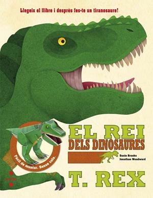 EL REI DELS DINOSAURES T-REX | 9788466141239 | BROOKS, SUSIE | Llibreria L'Odissea - Libreria Online de Vilafranca del Penedès - Comprar libros