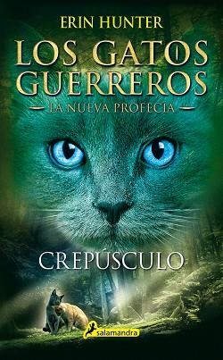 LOS GATOS GUERREROS 5 CREPÚSCULO | 9788498387582 | HUNTER, ERIN | Llibreria L'Odissea - Libreria Online de Vilafranca del Penedès - Comprar libros