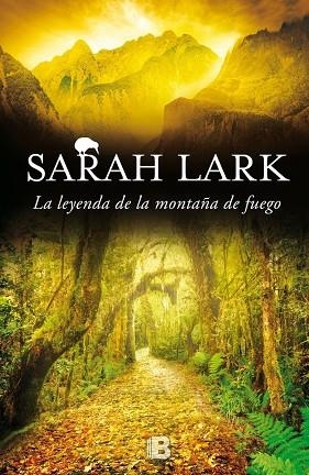 LA LEYENDA DE LA MONTAÑA DE FUEGO | 9788466659093 | LARK, SARAH | Llibreria L'Odissea - Libreria Online de Vilafranca del Penedès - Comprar libros