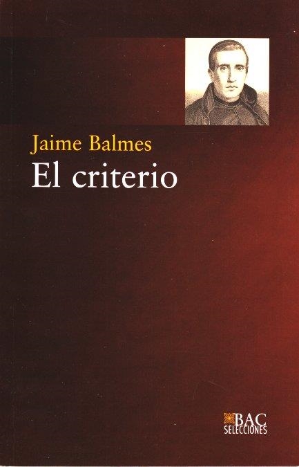 EL CRITERIO | 9788422015529 | BALMES, JAIME | Llibreria L'Odissea - Libreria Online de Vilafranca del Penedès - Comprar libros