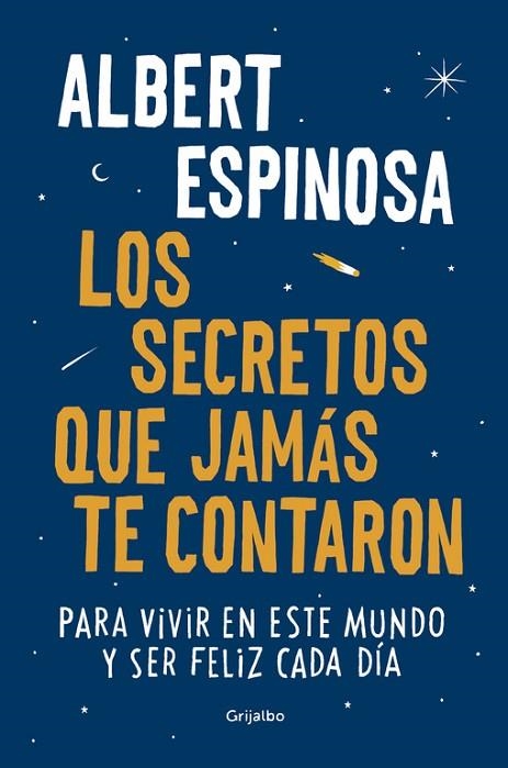 LOS SECRETOS QUE JAMÁS TE CONTARON | 9788425354502 | ESPINOSA, ALBERT | Llibreria Online de Vilafranca del Penedès | Comprar llibres en català
