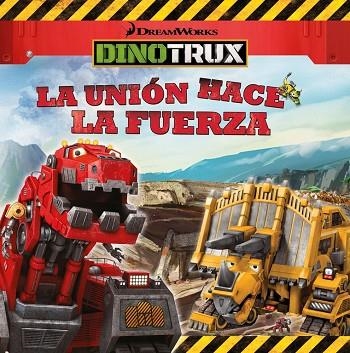 LA UNIÓN HACE LA FUERZA DINOTRUX PRIMERAS LECTURAS | 9788448846466 | AA. VV. | Llibreria L'Odissea - Libreria Online de Vilafranca del Penedès - Comprar libros