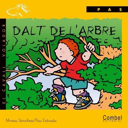DALT DE L'ARBRE | 9788478644537 | SÁNCHEZ CIVIL, MIREIA | Llibreria L'Odissea - Libreria Online de Vilafranca del Penedès - Comprar libros