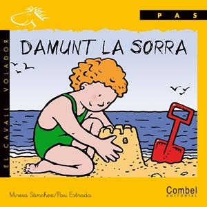 DAMUNT LA SORRA | 9788478644520 | SÁNCHEZ CIVIL, MIREIA | Llibreria Online de Vilafranca del Penedès | Comprar llibres en català