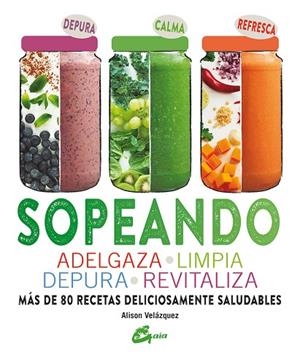 SOPEANDO | 9788484456315 | VELÁZQUEZ, ALISON | Llibreria Online de Vilafranca del Penedès | Comprar llibres en català