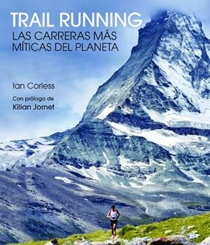 TRAIL RUNNING | 9788416489824 | CORLESS, IAN | Llibreria L'Odissea - Libreria Online de Vilafranca del Penedès - Comprar libros