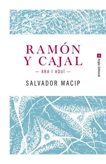 RAMÓN Y CAJAL ARA I AQUÍ | 9788415307242 | MACIP MARESMA, SALVADOR | Llibreria L'Odissea - Libreria Online de Vilafranca del Penedès - Comprar libros
