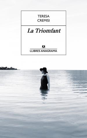 LA TRIOMFANT | 9788433915375 | CREMISI, TERESA | Llibreria Online de Vilafranca del Penedès | Comprar llibres en català