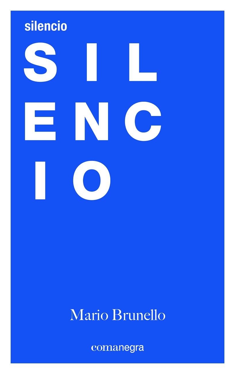 SILENCIO | 9788416605491 | BRUNELLO, MARIO | Llibreria L'Odissea - Libreria Online de Vilafranca del Penedès - Comprar libros