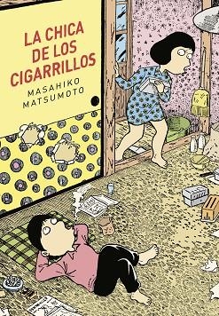 LA CHICA DE LOS CIGARRILLOS | 9788416529322 | MATSUMOTO, MASAHIKO | Llibreria L'Odissea - Libreria Online de Vilafranca del Penedès - Comprar libros