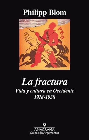 LA FRACTURA VIDA Y CULTURA EN OCCIDENTE 1918-1938 | 9788433964069 | BLOM, PHILLIP | Llibreria Online de Vilafranca del Penedès | Comprar llibres en català