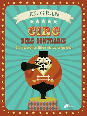 EL GRAN CIRC DELS CONTRARIS | 9788499067155 | VV. AA. | Llibreria Online de Vilafranca del Penedès | Comprar llibres en català
