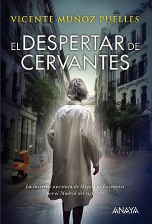 EL DESPERTAR DE CERVANTES | 9788469824993 | MUÑOZ PUELLES, VICENTE | Llibreria Online de Vilafranca del Penedès | Comprar llibres en català