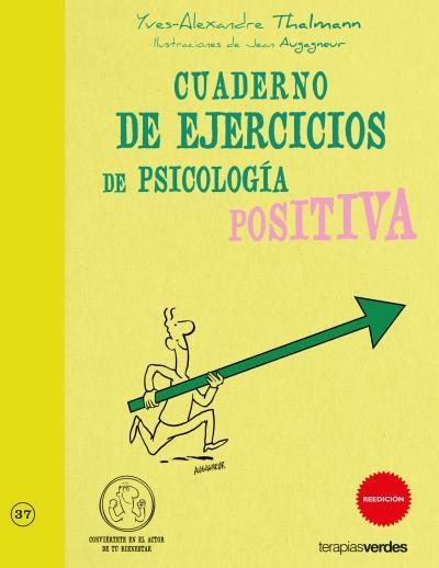 CUADERNO DE EJERCICIOS PSICOLOGÍA POSITIVA | 9788415612391 | THALMANN, YVES-ALEXANDRE | Llibreria L'Odissea - Libreria Online de Vilafranca del Penedès - Comprar libros