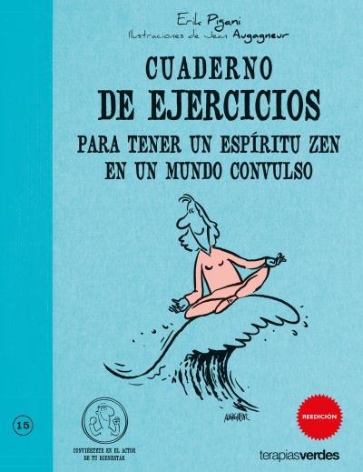 CUADERNO DE EJERCICIOS ESPÍRITU ZEN EN MUNDO CONVULSO | 9788492716685 | PIGANI, ERIK | Llibreria L'Odissea - Libreria Online de Vilafranca del Penedès - Comprar libros
