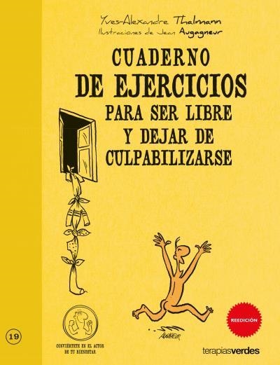 CUADERNO DE EJERCICIOS SER LIBRE Y DEJAR DE CULPABILIZARSE | 9788492716784 | THALMANN, YVES-ALEXANDRE | Llibreria L'Odissea - Libreria Online de Vilafranca del Penedès - Comprar libros