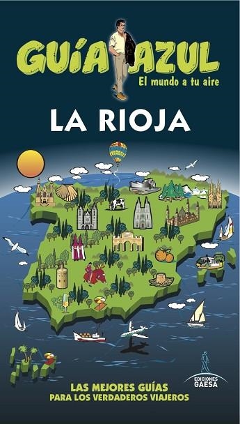 LA RIOJA | 9788416766338 | YUSTE, ENRIQUE/PEREZ, MANUEL/ORDEN, FERNANDO/LEDRADO, PALOMA | Llibreria L'Odissea - Libreria Online de Vilafranca del Penedès - Comprar libros