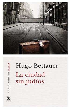 LA CIUDAD SIN JUDÍOS | 9788437635989 | BETTAUER, HUGO | Llibreria L'Odissea - Libreria Online de Vilafranca del Penedès - Comprar libros