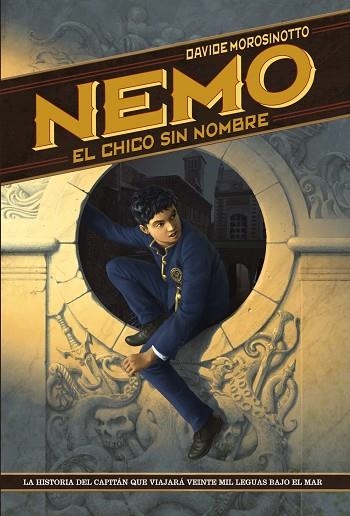 NEMO EL CHICO SIN NOMBRE | 9788469809150 | MOROSINOTTO, DAVIDE | Llibreria L'Odissea - Libreria Online de Vilafranca del Penedès - Comprar libros