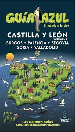 CASTILLA LEÓN I BURGOS PALENCIA SEGOVIA SORIA VALLADOLID | 9788416766314 | LEDRADO, PALOMA/GARCÍA, JESÚS/GONZÁLEZ, IGNACIO | Llibreria L'Odissea - Libreria Online de Vilafranca del Penedès - Comprar libros