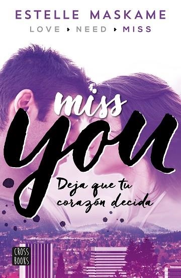 YOU 3 MISS YOU | 9788408149996 | MASKAME, ESTELLE  | Llibreria L'Odissea - Libreria Online de Vilafranca del Penedès - Comprar libros