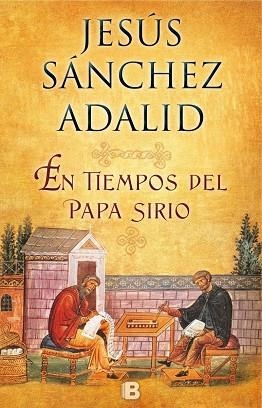 EN TIEMPOS DEL PAPA SIRIO | 9788466658805 | SÁNCHEZ ADALID, JESÚS | Llibreria L'Odissea - Libreria Online de Vilafranca del Penedès - Comprar libros