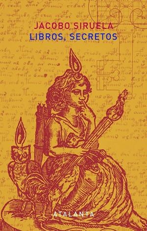 LIBROS, SECRETOS 2ª EDICIÓN | 9788494523182 | SIRUELA, JACOBO | Llibreria Online de Vilafranca del Penedès | Comprar llibres en català