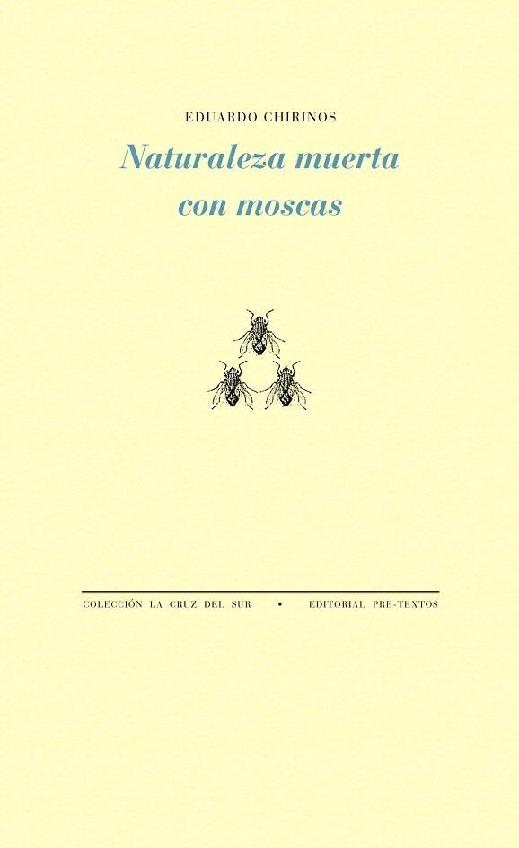 NATURALEZA MUERTA CON MOSCAS | 9788494578830 | CHIRINOS, EDUARDO | Llibreria L'Odissea - Libreria Online de Vilafranca del Penedès - Comprar libros