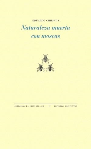 NATURALEZA MUERTA CON MOSCAS | 9788494578830 | CHIRINOS, EDUARDO | Llibreria Online de Vilafranca del Penedès | Comprar llibres en català