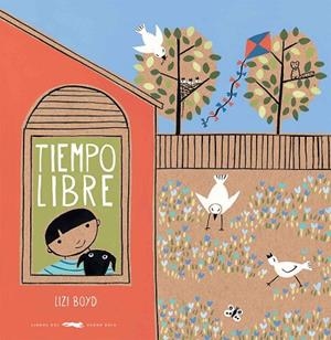 TIEMPO LIBRE | 9788494512377 | BOYD, LIZI | Llibreria L'Odissea - Libreria Online de Vilafranca del Penedès - Comprar libros