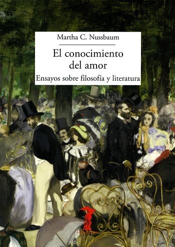 EL CONOCIMIENTO DEL AMOR | 9788477743187 | NUSSBAUM, MARTHA CRAVEN | Llibreria L'Odissea - Libreria Online de Vilafranca del Penedès - Comprar libros