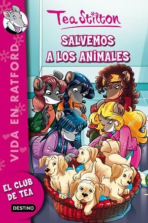 VIDA EN RATFORD 21 SALVEMOS A LOS ANIMALES | 9788408161318 | STILTON, TEA | Llibreria Online de Vilafranca del Penedès | Comprar llibres en català