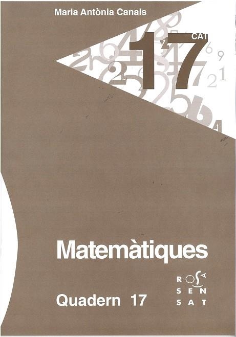 MATEMÀTIQUES. QUADERN 17 | 9788494273124 | CANALS, MARIA ANTÒNIA | Llibreria L'Odissea - Libreria Online de Vilafranca del Penedès - Comprar libros