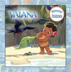 VAIANA PRIMERS LECTORS | 9788491370727 | DISNEY | Llibreria Online de Vilafranca del Penedès | Comprar llibres en català